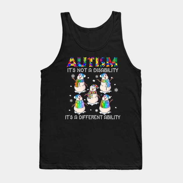 Snowman Autism It's Not A Disability It's A Different Ability Tank Top by Ripke Jesus